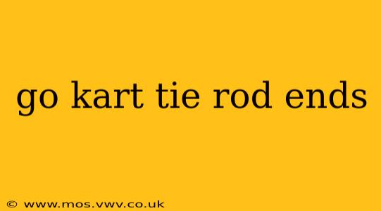 go kart tie rod ends