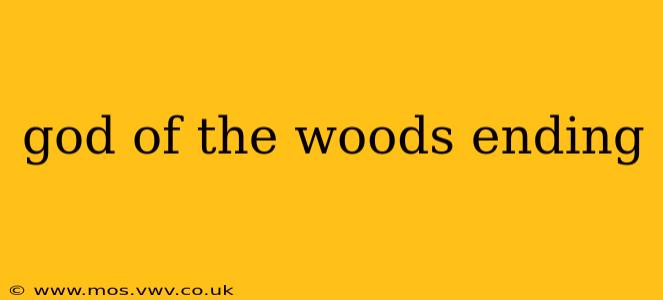 god of the woods ending