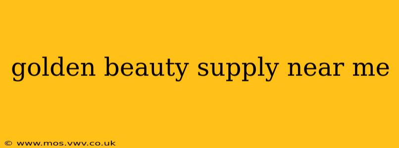 golden beauty supply near me