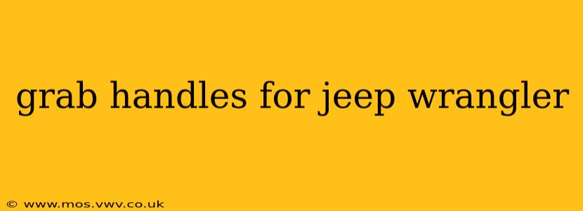 grab handles for jeep wrangler