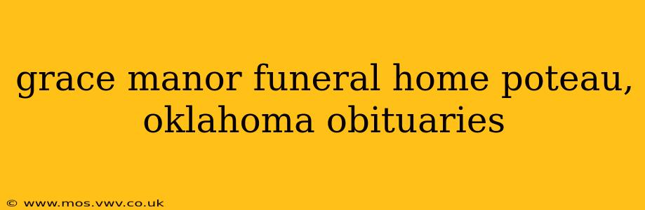 grace manor funeral home poteau, oklahoma obituaries