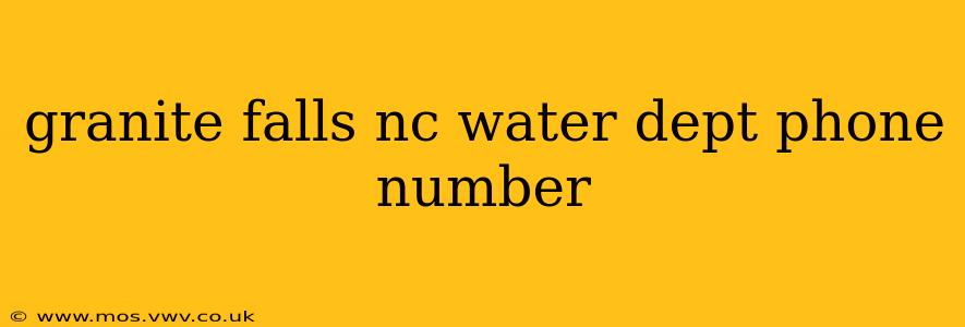 granite falls nc water dept phone number