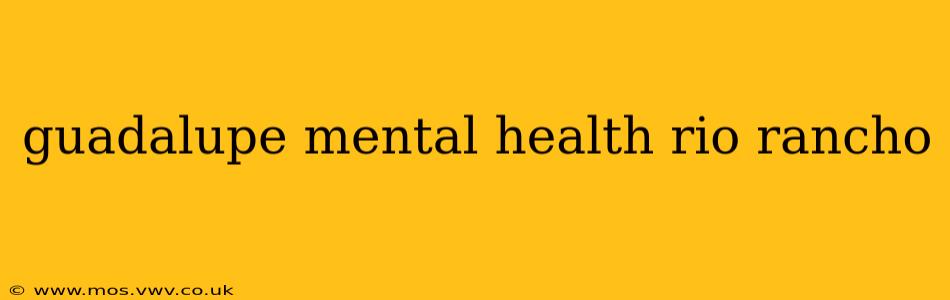 guadalupe mental health rio rancho