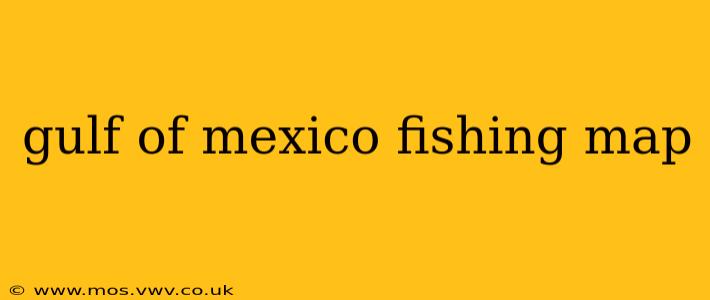 gulf of mexico fishing map