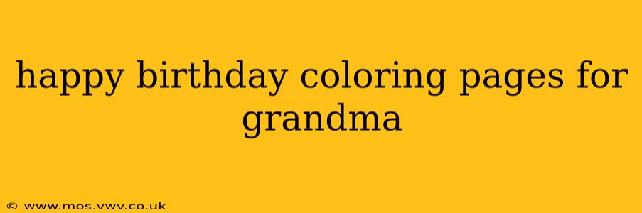 happy birthday coloring pages for grandma