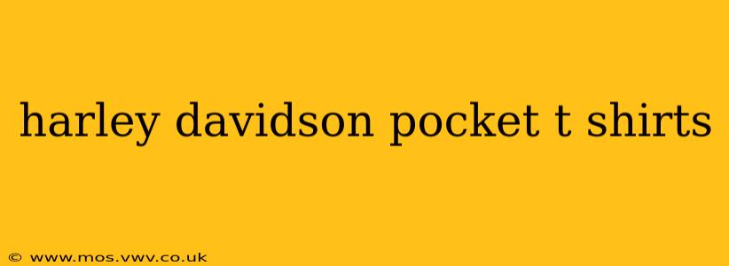 harley davidson pocket t shirts