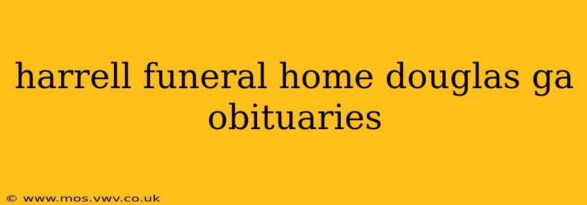 harrell funeral home douglas ga obituaries