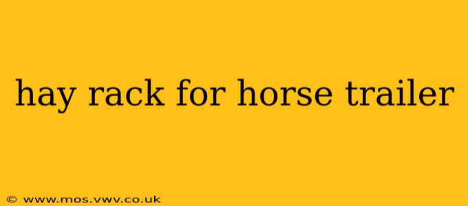 hay rack for horse trailer