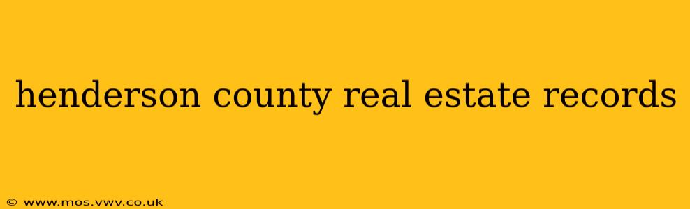 henderson county real estate records