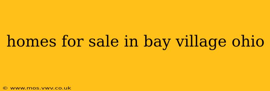 homes for sale in bay village ohio