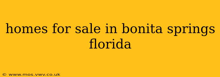 homes for sale in bonita springs florida