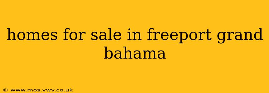 homes for sale in freeport grand bahama
