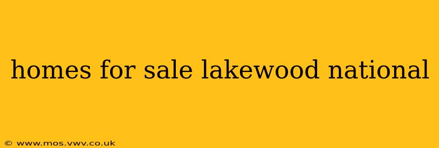 homes for sale lakewood national