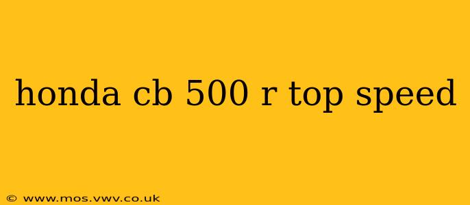 honda cb 500 r top speed