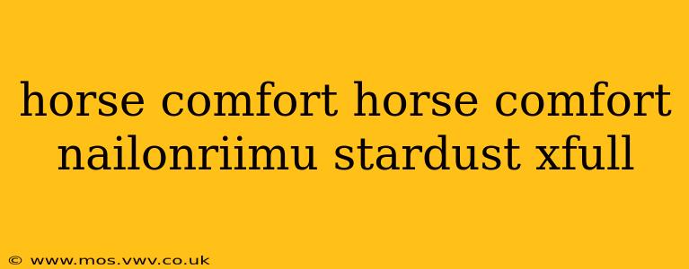 horse comfort horse comfort nailonriimu stardust xfull