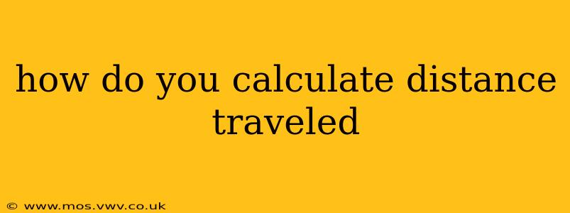 how do you calculate distance traveled