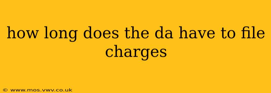 how long does the da have to file charges