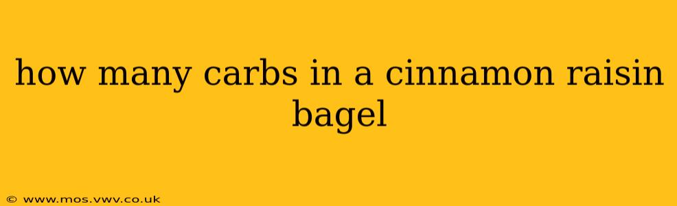 how many carbs in a cinnamon raisin bagel