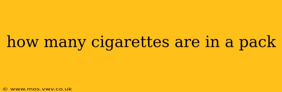 how many cigarettes are in a pack