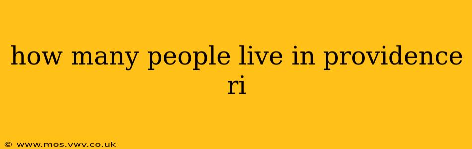how many people live in providence ri