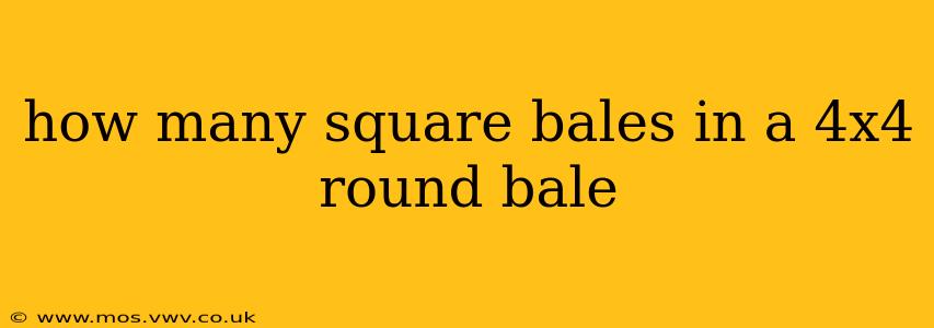 how many square bales in a 4x4 round bale