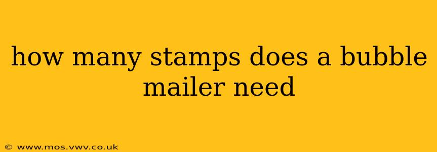 how many stamps does a bubble mailer need