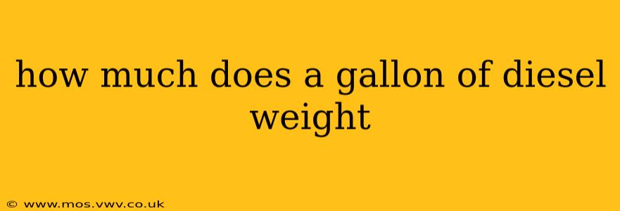 how much does a gallon of diesel weight