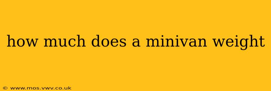 how much does a minivan weight