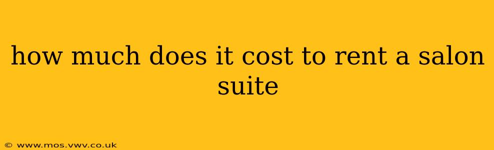 how much does it cost to rent a salon suite