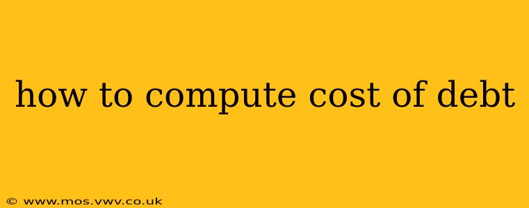 how to compute cost of debt