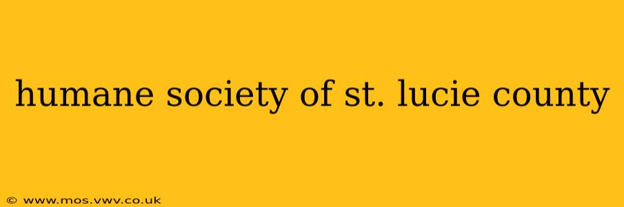 humane society of st. lucie county