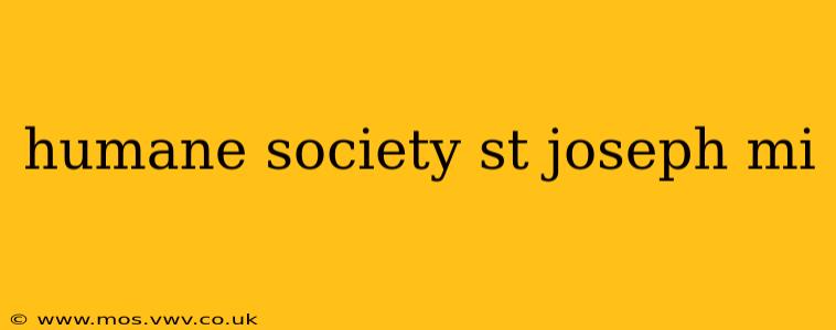 humane society st joseph mi