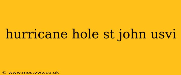 hurricane hole st john usvi