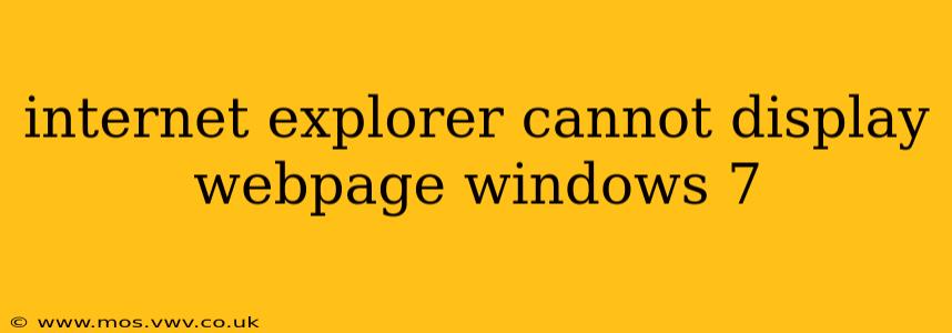 internet explorer cannot display webpage windows 7
