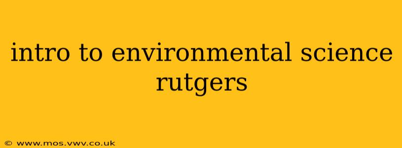 intro to environmental science rutgers