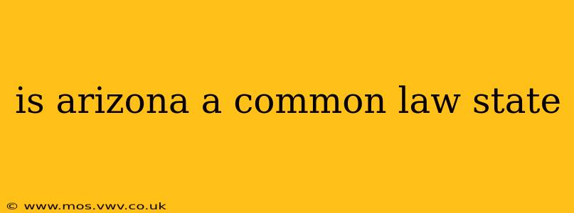 is arizona a common law state