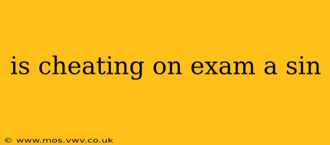 is cheating on exam a sin