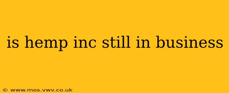 is hemp inc still in business