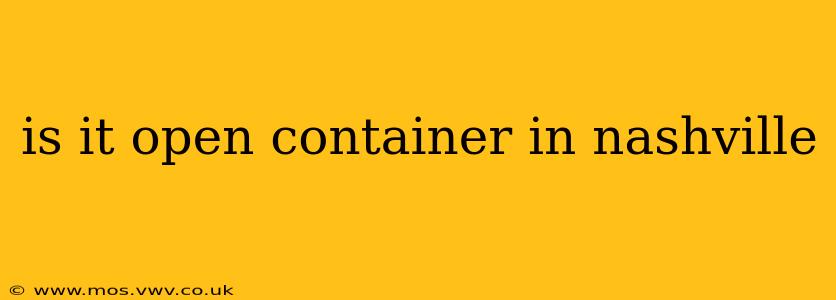 is it open container in nashville