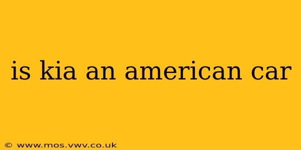 is kia an american car