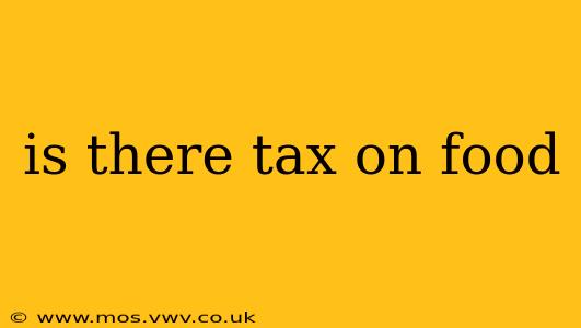 is there tax on food