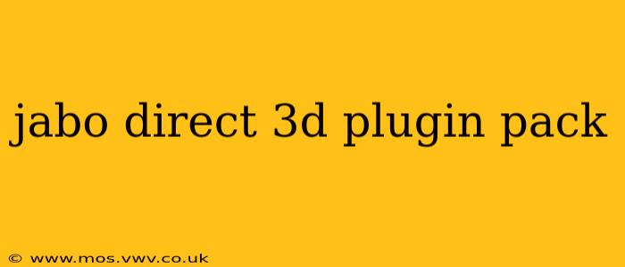 jabo direct 3d plugin pack
