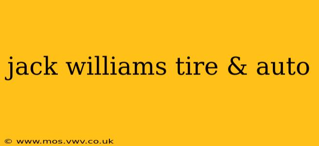 jack williams tire & auto