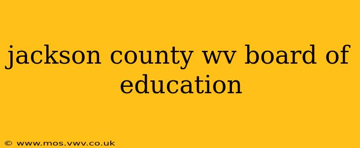 jackson county wv board of education