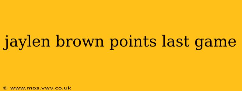 jaylen brown points last game
