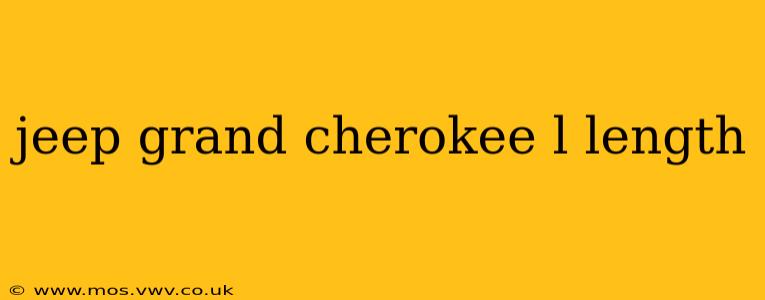 jeep grand cherokee l length