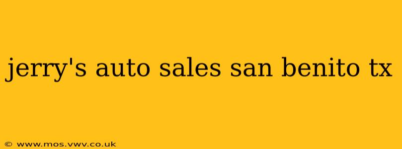 jerry's auto sales san benito tx