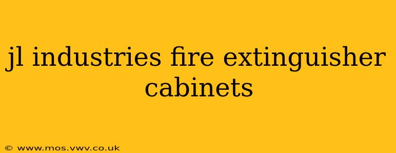 jl industries fire extinguisher cabinets