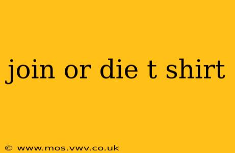 join or die t shirt