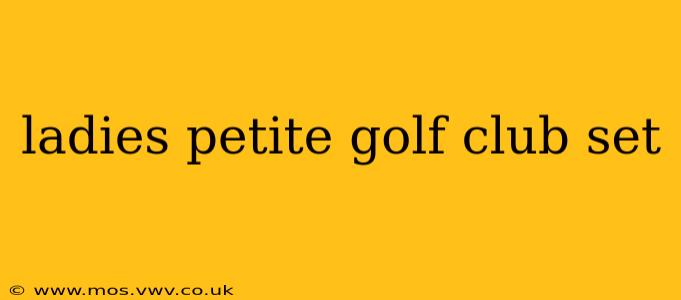 ladies petite golf club set